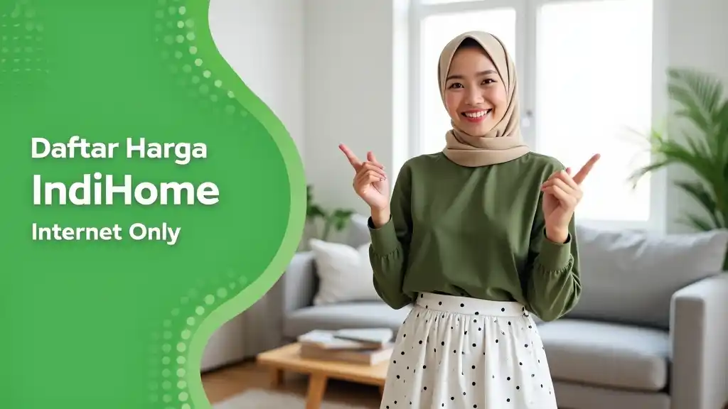 Daftar Harga Indihome Internet Only